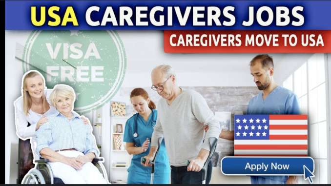 Caregiver Jobs with Visa Sponsorship in USA